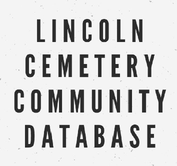 Lincoln Cemetery Community Database